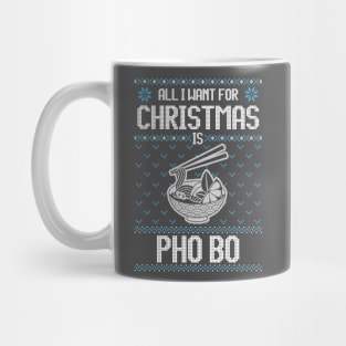 All I Want For Christmas Is Pho Bo - Ugly Xmas Sweater For A Vietnamese Pho Lover Mug